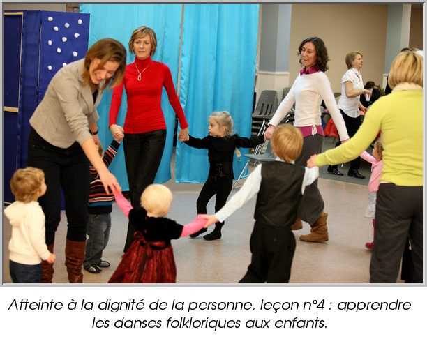 Atteinte à la dignité de la personne, leçon n°4 : apprendre les danses folkloriques aux enfants.
