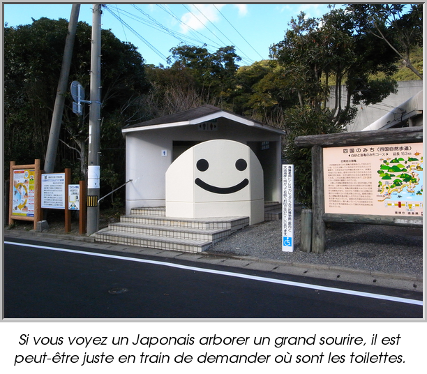 Si vous voyez un Japonais arborer un grand sourire, il est peut-être juste en train de demander où sont les toilettes.