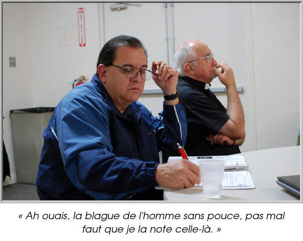 « Ah ouais, la blague de l'homme sans pouce, pas mal faut que je la note celle-là. »