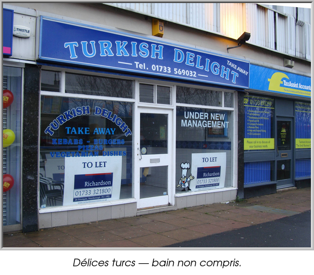 Délices turcs — bain non compris.
