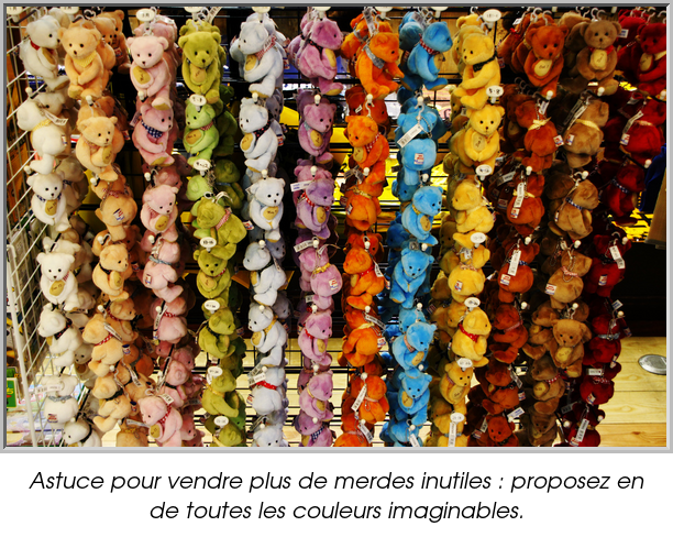 Astuce pour vendre plus de merdes inutiles : proposez en de toutes les couleurs imaginables.