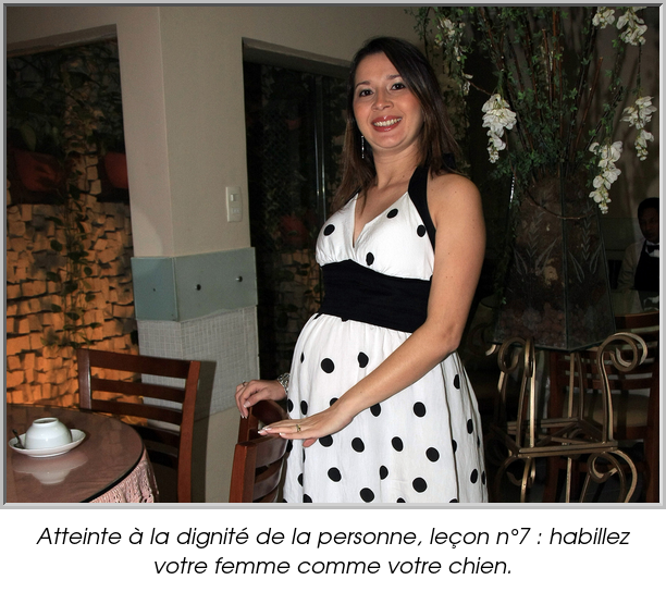 Atteinte à la dignité de la personne, leçon n°7 : habillez votre femme comme votre chien.