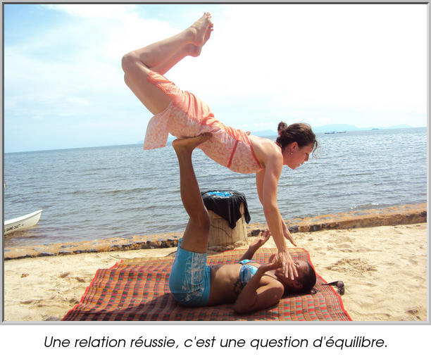 Une relation réussie, c'est une question d'équilibre.