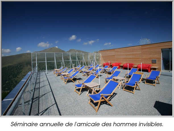 Séminaire annuelle de l'amicale des hommes invisibles.