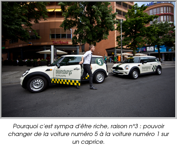 Pourquoi c'est sympa d'être riche, raison n°3 : pouvoir changer de la voiture numéro 5 à la voiture numéro 1 sur un caprice.