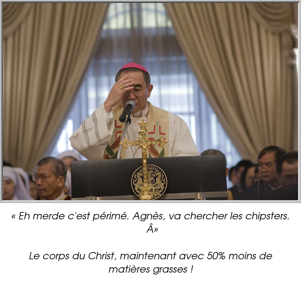 « Eh merde c'est périmé. Agnès, va chercher les chipsters. »

Le corps du Christ, maintenant avec 50% moins de matières grasses !