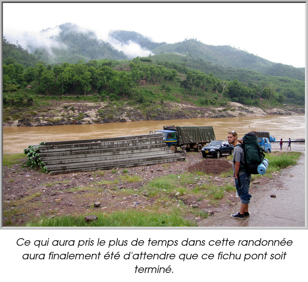 Ce qui aura pris le plus de temps dans cette randonnée aura finalement été d'attendre que ce fichu pont soit terminé.
