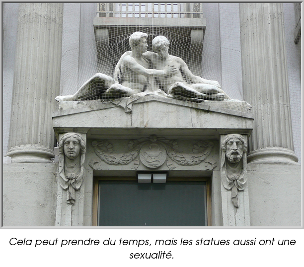 Cela peut prendre du temps, mais les statues aussi ont une sexualité.