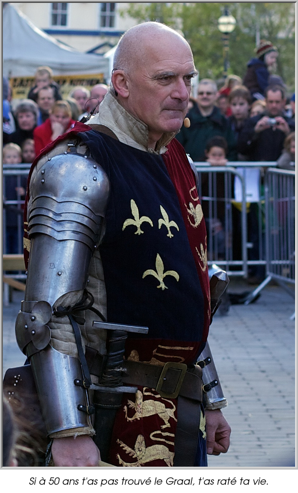 Si à 50 ans t'as pas trouvé le Graal, t'as raté ta vie.