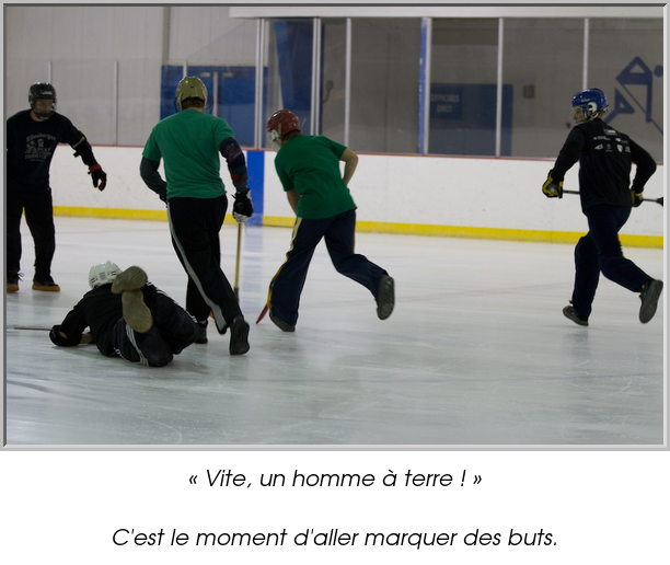« Vite, un homme à terre ! »

C'est le moment d'aller marquer des buts.
