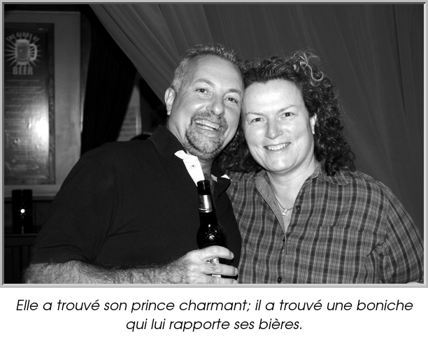 Elle a trouvé son prince charmant; il a trouvé une boniche qui lui rapporte ses bières.