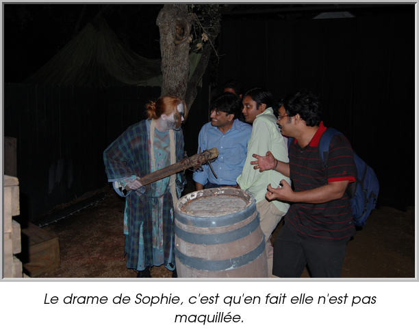 Le drame de Sophie, c'est qu'en fait elle n'est pas maquillée.